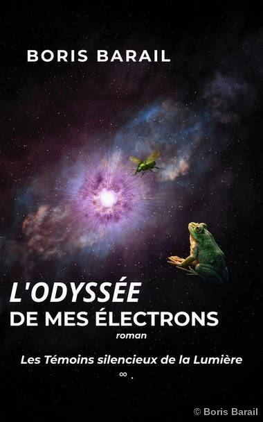 L'Odyssée de mes électrons